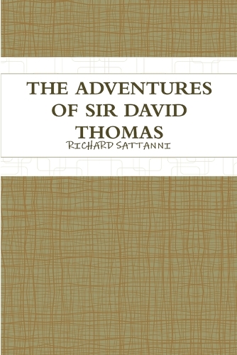The Adventures of Sir David Thomas