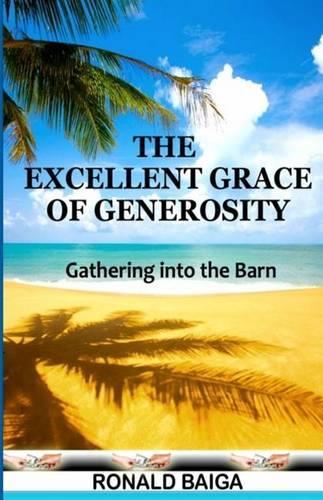 The Excellent Grace of Generosity