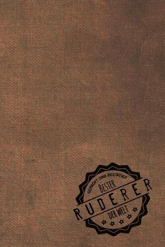 Geprüft und Bestätigt bester Ruderer der Welt