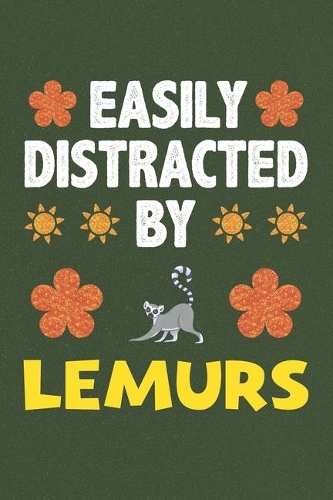 Easily Distracted By Lemurs