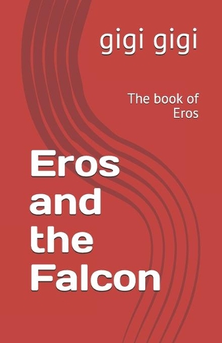 Eros and the Falcon