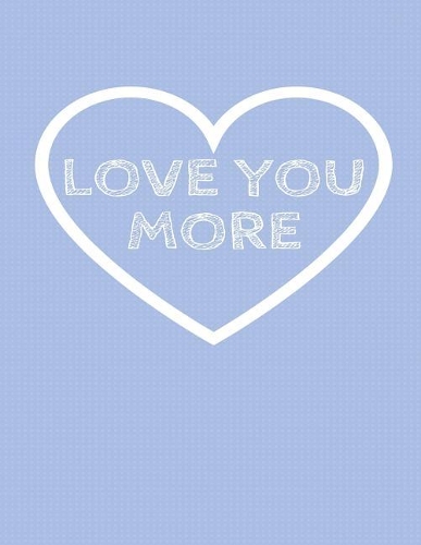 Love You More
