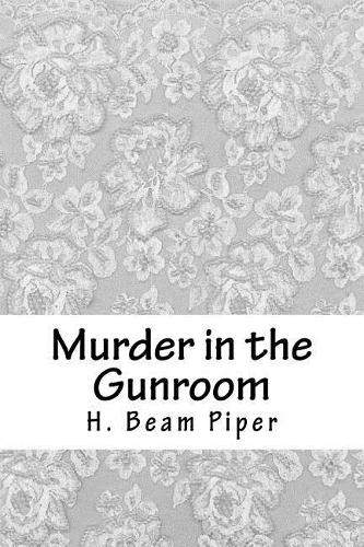 Murder in the Gunroom