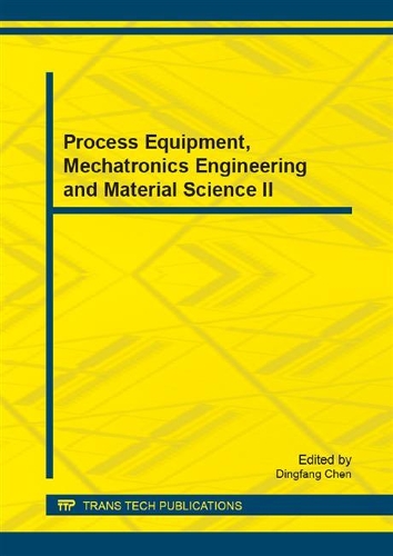 Process Equipment, Mechatronics Engineering and Material Science II: (Volume 552 Applied Mechanics and Materials)