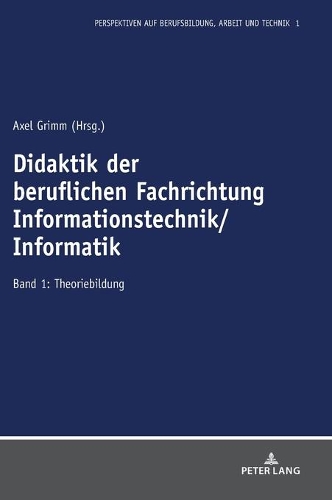 Didaktik Der Beruflichen Fachrichtung Informationstechnik/Informatik