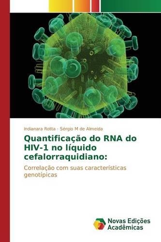 Quantificação do RNA do HIV-1 no líquido cefalorraquidiano: (Portuguese)