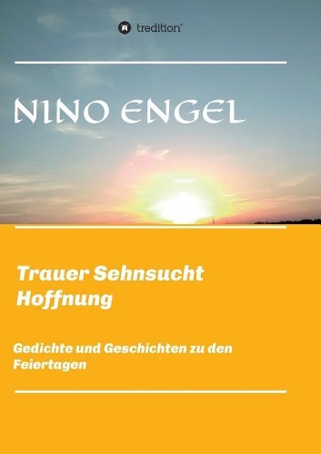 Trauer Sehnsucht Liebe