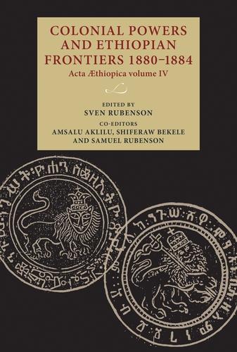Colonial Powers and Ethiopian Frontiers 1880–1884