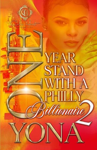 One Year Stand With A Philly Billionaire 2: (2 One Year Stand with a Philly Billionaire)