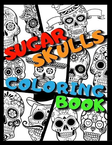 Sugar Skull Coloring Book