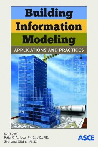 Building Information Modeling: Applications and Practices