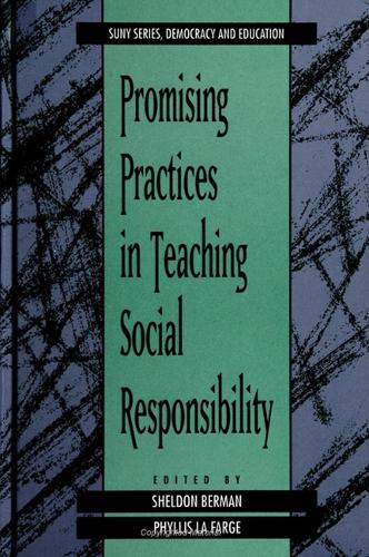 Promising Practices in Teaching Social Responsibility: (SUNY series, Democracy and Education)
