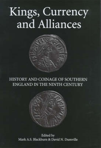 Kings, Currency and Alliances