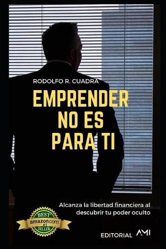 Emprender No Es Para Ti