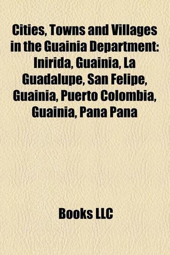 Cities, Towns and Villages in the Guainia Department