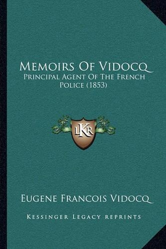 Memoirs Of Vidocq