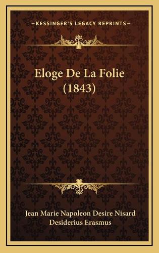 Eloge De La Folie (1843)