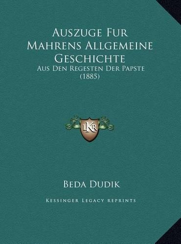 Auszuge Fur Mahrens Allgemeine Geschichte