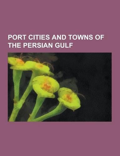 Port Cities and Towns of the Persian Gulf