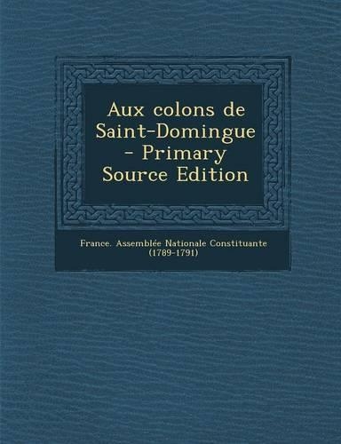 Aux Colons de Saint-Domingue