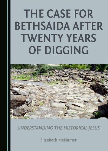 The Case for Bethsaida after Twenty Years of Digging