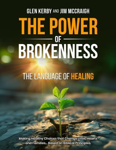 The Power of Brokenness