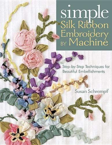 Simple Silk Ribbon Embroidery by Machine