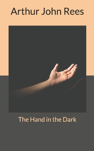 The Hand in the Dark