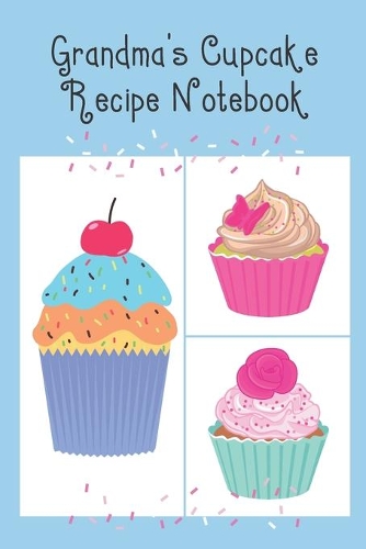 Grandma's Cupcake Recipe Notebook