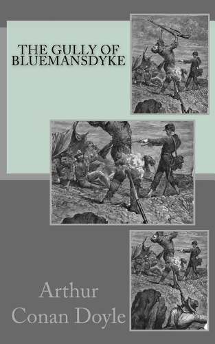 The Gully of Bluemansdyke