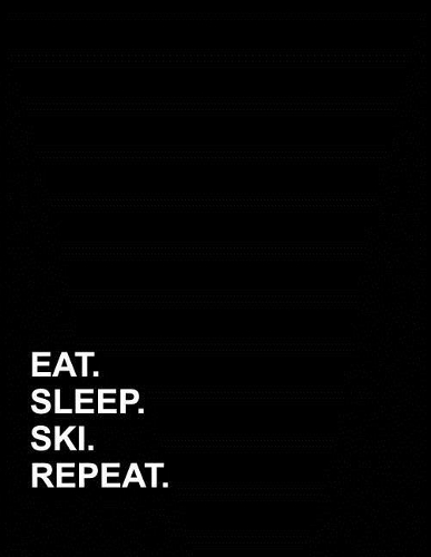 Eat Sleep Ski Repeat