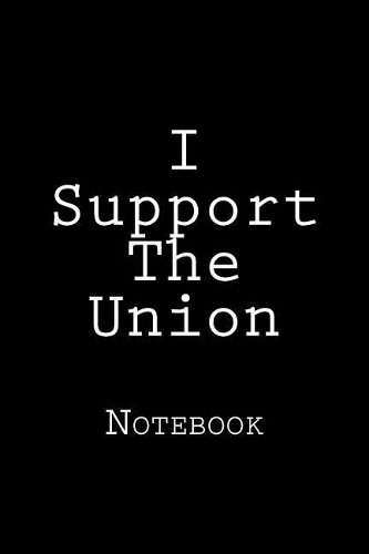 I Support The Union