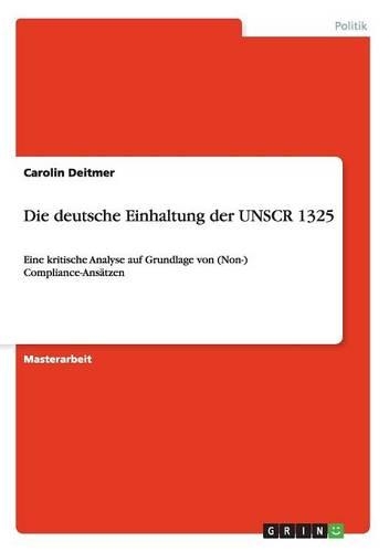 Die deutsche Einhaltung der UNSCR 1325
