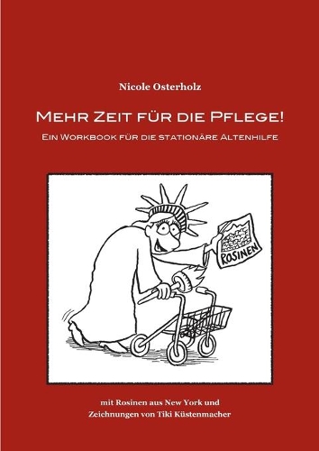 Mehr Zeit für die Pflege!
