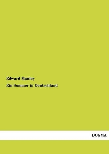 Ein Sommer in Deutschland: (German)