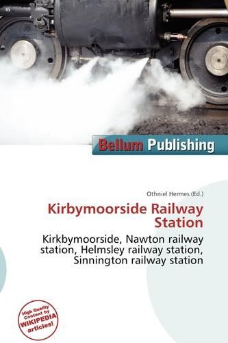 Kirbymoorside Railway Station: (English)