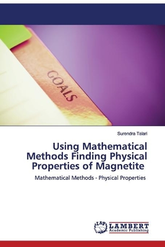 Using Mathematical Methods Finding Physical Properties of Magnetite