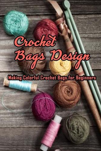 Crochet Bags Design