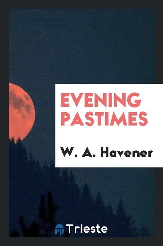 Evening Pastimes