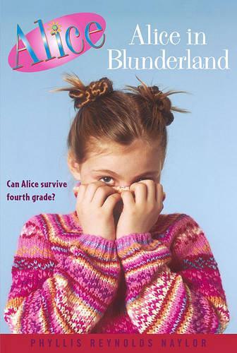 Alice in Blunderland: (Alice)