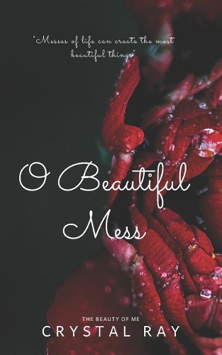 O Beautiful Mess