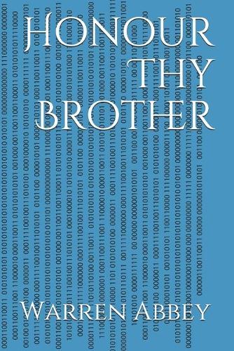 Honour Thy Brother