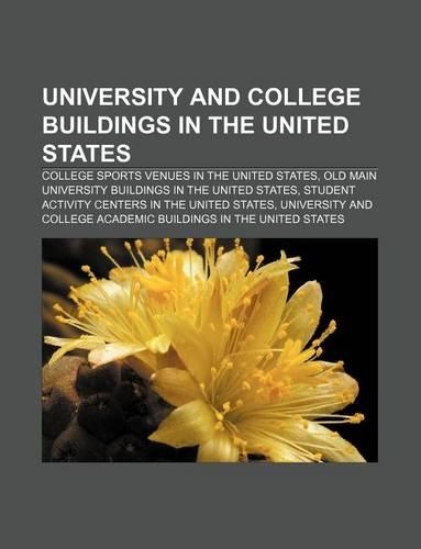 University and College Buildings in the United States