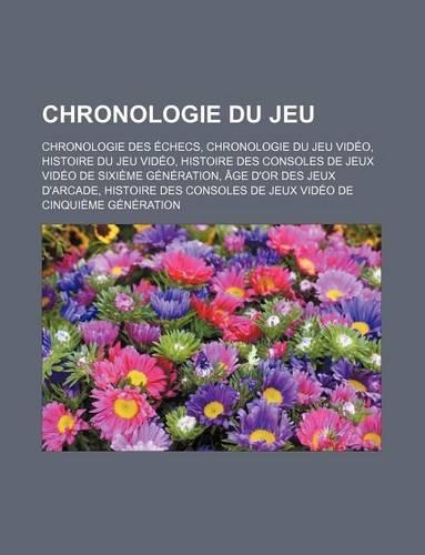 Chronologie Du Jeu