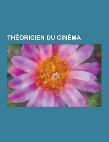 Theoricien Du Cinema