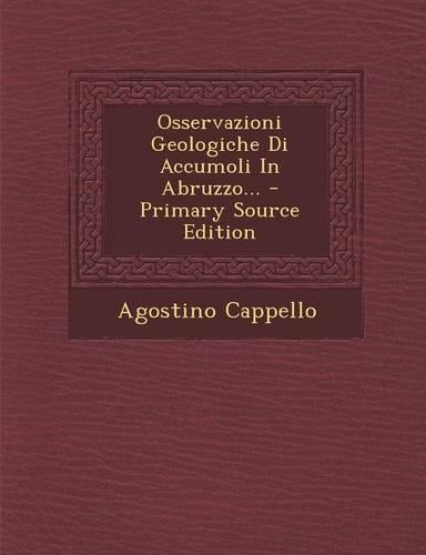Osservazioni Geologiche Di Accumoli in Abruzzo...