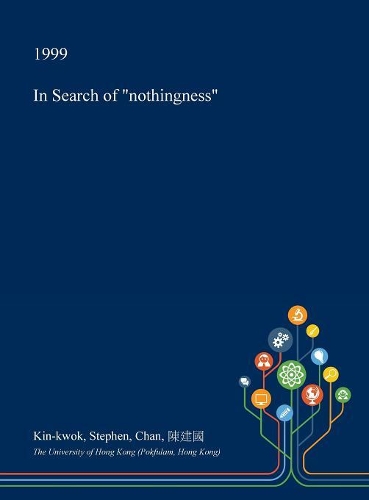 In Search of Nothingness