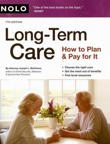 Long-Term Care: How to Plan & Pay for It(Long-Term Care: How to Plan & Pay for It)
