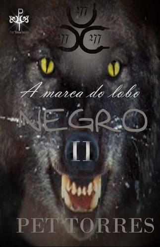A Marca Do Lobo Negro II