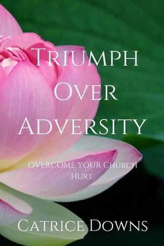 Triumph Over Adversity